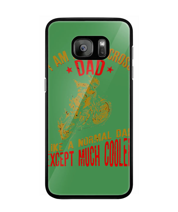 I Am A Motocross Dad - Samsung Galaxy S7 Edge