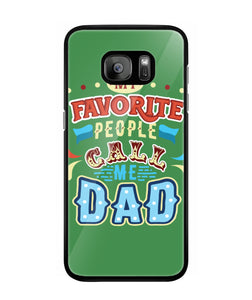 My Favorite Call Me Dad - Samsung Galaxy S7 Edge