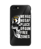 We Had No Safe Placa Or Gun Free Zones - iPhone 7