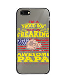 Im Proud Son Of Freaking Awesome Papa - iPhone 7