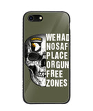We Had No Safe Placa Or Gun Free Zones - iPhone 7
