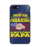 Im Proud Son Of Freaking Awesome Papa - iPhone 7