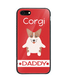 Corgi Daddy I Love My Dog - iPhone 7