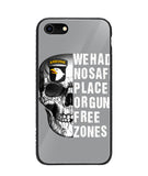 We Had No Safe Placa Or Gun Free Zones - iPhone 7