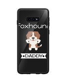 Foxhound Daddy I Love My Dog - Samsung Galaxy S10e