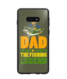 Mens Dad The Man The Myth The Fishing Legend - Samsung Galaxy S10e