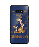 For A Special Daddy On Fathers Day I Love Dog - Samsung Galaxy S10e