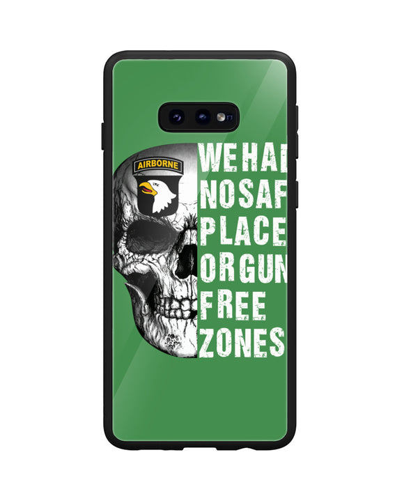 We Had No Safe Placa Or Gun Free Zones - Samsung Galaxy S10e
