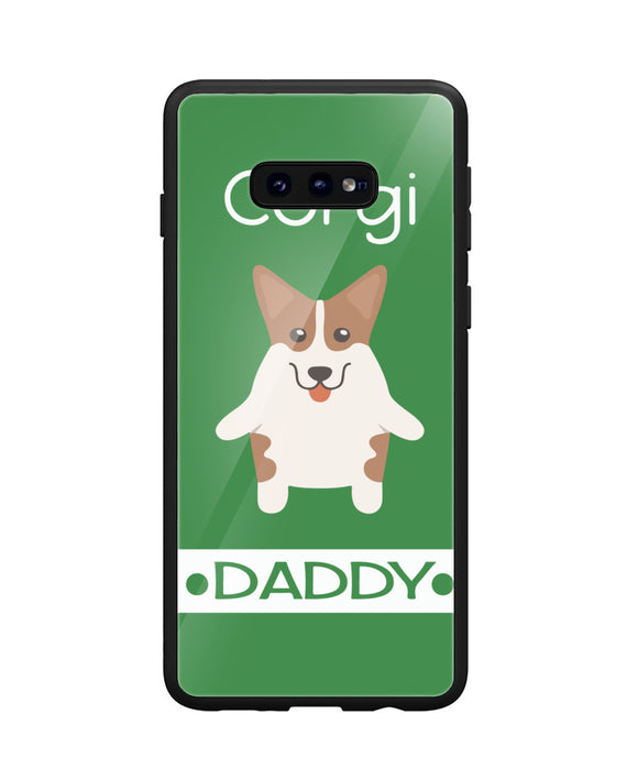 Corgi Daddy I Love My Dog - Samsung Galaxy S10e