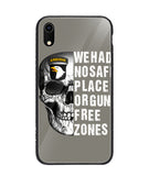We Had No Safe Placa Or Gun Free Zones - iPhone XR