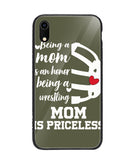 Being a Mom Is an Honor Being Mom Is Princeless - iPhone XR