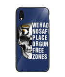 We Had No Safe Placa Or Gun Free Zones - iPhone XR