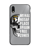 We Had No Safe Placa Or Gun Free Zones - iPhone XR