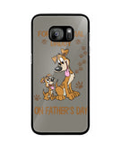 For A Special Daddy On Fathers Day I Love Dog - Samsung Galaxy S7