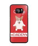 Corgi Daddy I Love My Dog - Samsung Galaxy S7